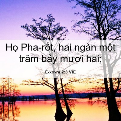 Picture 06 - Ê-xơ-ra 2:3 VIE - Họ Pha-rốt, hai ngàn một trăm bảy - Bible Verse Picture