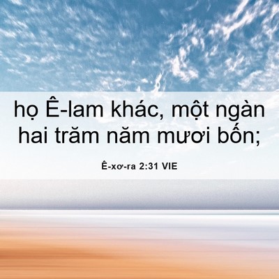 Picture 06 - Ê-xơ-ra 2:31 VIE - họ Ê-lam khác, một ngàn hai trăm năm - Bible Verse Picture