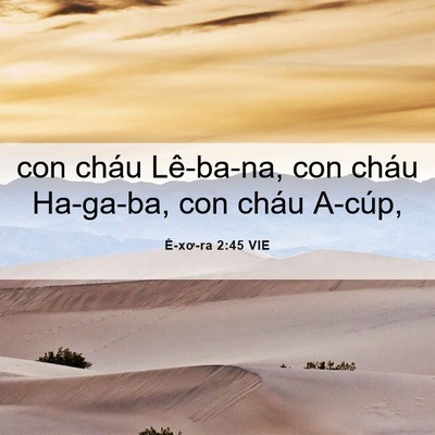 Picture 06 - Ê-xơ-ra 2:45 VIE - con cháu Lê-ba-na, con cháu Ha-ga-ba, con - Bible Verse Picture