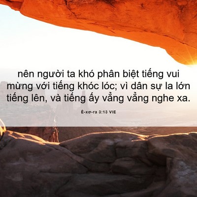 Picture 06 - Ê-xơ-ra 3:13 VIE - nên người ta khó phân biệt tiếng vui - Bible Verse Picture
