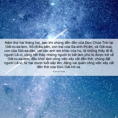 Picture 06 - Ê-xơ-ra 3:8 VIE - Năm thứ hai tháng hai, sau khi chúng đến - Bible Verse Picture