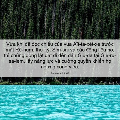 Picture 06 - Ê-xơ-ra 4:23 VIE - Vừa khi đã đọc chiếu của vua - Bible Verse Picture