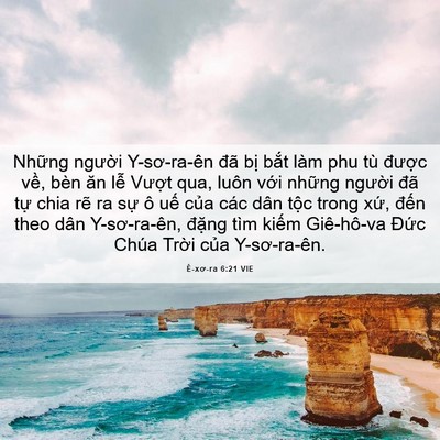 Picture 06 - Ê-xơ-ra 6:21 VIE - Những người Y-sơ-ra-ên đã bị bắt - Bible Verse Picture