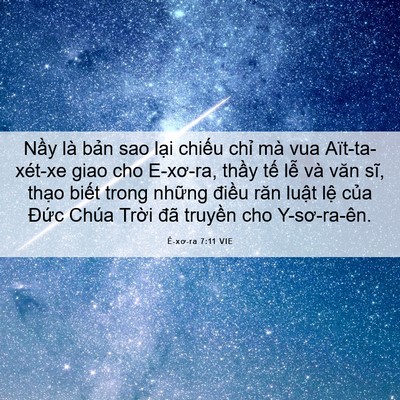Picture 06 - Ê-xơ-ra 7:11 VIE - Nầy là bản sao lại chiếu chỉ mà vua - Bible Verse Picture
