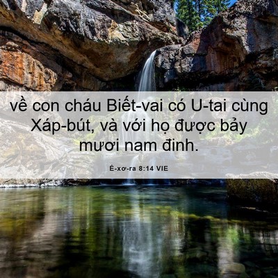 Picture 06 - Ê-xơ-ra 8:14 VIE - về con cháu Biết-vai có U-tai cùng - Bible Verse Picture