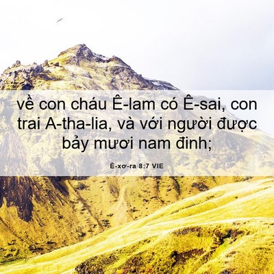 Picture 06 - Ê-xơ-ra 8:7 VIE - về con cháu Ê-lam có Ê-sai, con trai - Bible Verse Picture