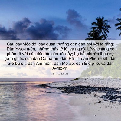 Picture 06 - Ê-xơ-ra 9:1 VIE - Sau các việc đó, các quan trưởng đến - Bible Verse Picture