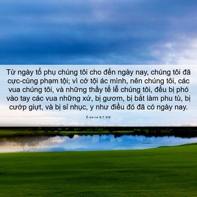 Picture 06 - Ê-xơ-ra 9:7 VIE - Từ ngày tổ phụ chúng tôi cho đến - Bible Verse Picture