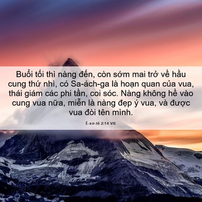 Picture 06 - Ê-xơ-tê 2:14 VIE - Buổi tối thì nàng đến, còn sớm mai - Bible Verse Picture