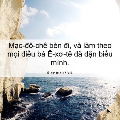 Picture 06 - Ê-xơ-tê 4:17 VIE - Mạc-đô-chê bèn đi, và làm theo mọi - Bible Verse Picture