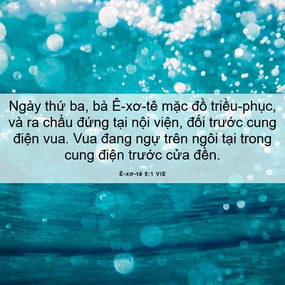 Picture 06 - Ê-xơ-tê 5:1 VIE - Ngày thứ ba, bà Ê-xơ-tê mặc đồ - Bible Verse Picture