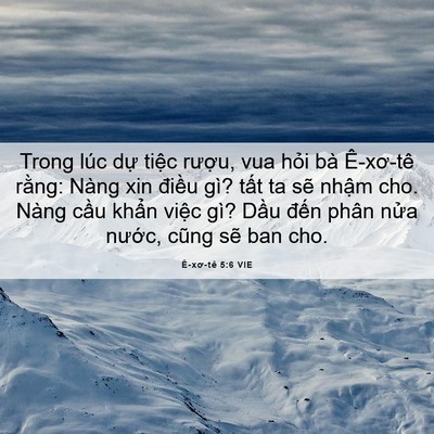 Picture 06 - Ê-xơ-tê 5:6 VIE - Trong lúc dự tiệc rượu, vua hỏi bà - Bible Verse Picture