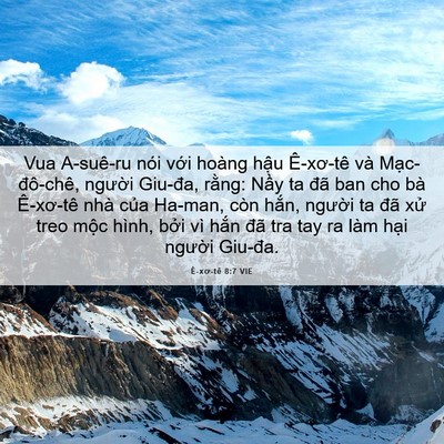Picture 06 - Ê-xơ-tê 8:7 VIE - Vua A-suê-ru nói với hoàng hậu Ê-xơ-tê - Bible Verse Picture