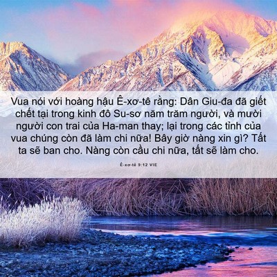 Picture 06 - Ê-xơ-tê 9:12 VIE - Vua nói với hoàng hậu Ê-xơ-tê rằng: - Bible Verse Picture