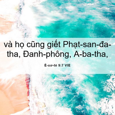 Picture 06 - Ê-xơ-tê 9:7 VIE - và họ cũng giết Phạt-san-đa-tha, - Bible Verse Picture