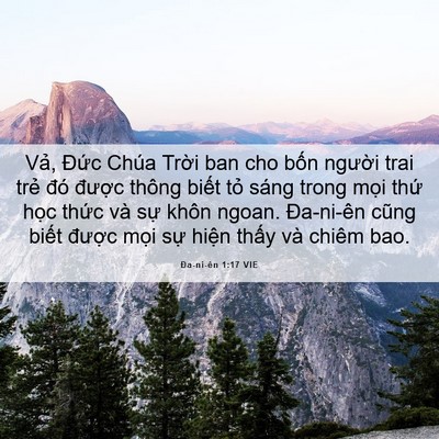 Picture 06 - Ða-ni-ên 1:17 VIE - Vả, Đức Chúa Trời ban cho bốn người - Bible Verse Picture