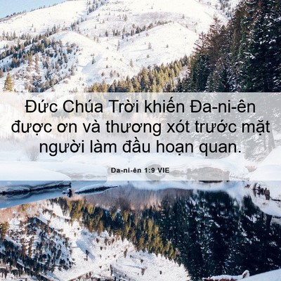Picture 06 - Ða-ni-ên 1:9 VIE - Đức Chúa Trời khiến Đa-ni-ên được - Bible Verse Picture