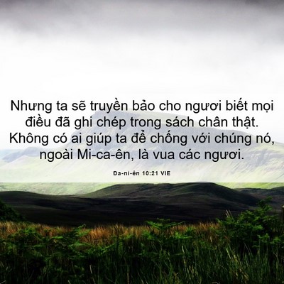 Picture 06 - Ða-ni-ên 10:21 VIE - Nhưng ta sẽ truyền bảo cho ngươi biết - Bible Verse Picture