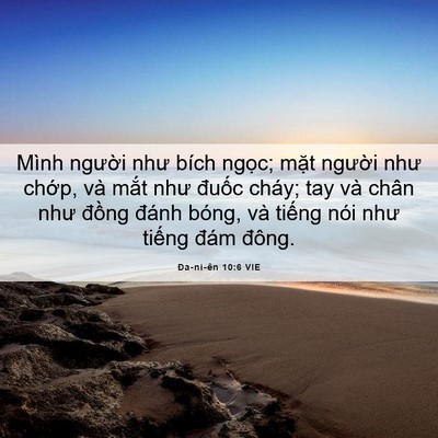 Picture 06 - Ða-ni-ên 10:6 VIE - Mình người như bích ngọc; mặt người - Bible Verse Picture