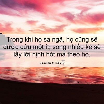 Picture 06 - Ða-ni-ên 11:34 VIE - Trong khi họ sa ngã, họ cũng sẽ được - Bible Verse Picture
