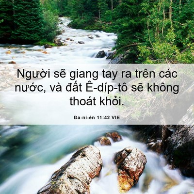 Picture 06 - Ða-ni-ên 11:42 VIE - Người sẽ giang tay ra trên các nước, - Bible Verse Picture
