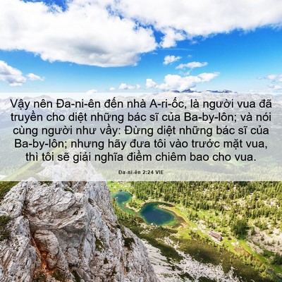 Picture 06 - Ða-ni-ên 2:24 VIE - Vậy nên Đa-ni-ên đến nhà A-ri-ốc, là - Bible Verse Picture