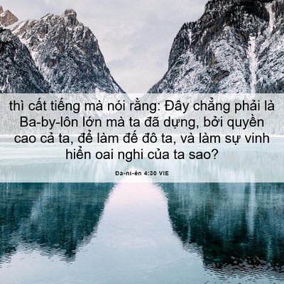 Picture 06 - Ða-ni-ên 4:30 VIE - thì cất tiếng mà nói rằng: Đây chẳng - Bible Verse Picture