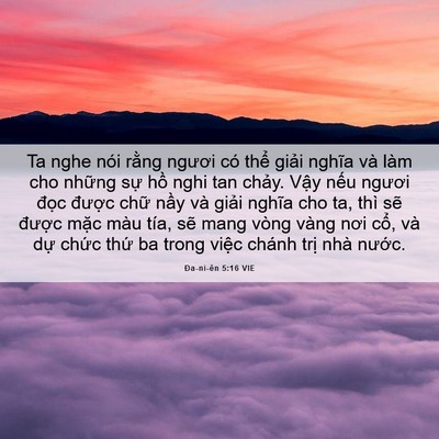 Picture 06 - Ða-ni-ên 5:16 VIE - Ta nghe nói rằng ngươi có thể giải - Bible Verse Picture