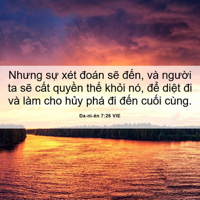 Picture 06 - Ða-ni-ên 7:26 VIE - Nhưng sự xét đoán sẽ đến, và người - Bible Verse Picture
