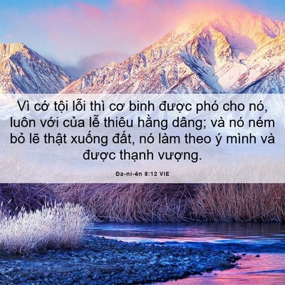 Picture 06 - Ða-ni-ên 8:12 VIE - Vì cớ tội lỗi thì cơ binh được phó - Bible Verse Picture