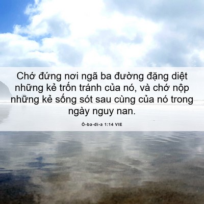 Picture 06 - Ô-ba-đi-a 1:14 VIE - Chớ đứng nơi ngã ba đường đặng - Bible Verse Picture