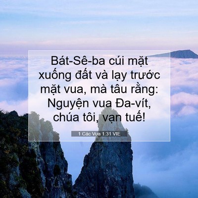 Picture 07 - 1 Các Vua 1:31 VIE - Bát-Sê-ba cúi mặt xuống đất và lạy - Bible Verse Picture