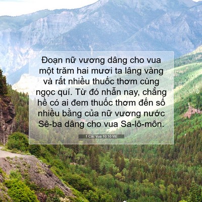 Picture 07 - 1 Các Vua 10:10 VIE - Đoạn nữ vương dâng cho vua một trăm - Bible Verse Picture