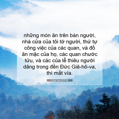 Picture 07 - 1 Các Vua 10:5 VIE - những món ăn trên bàn người, nhà cửa - Bible Verse Picture