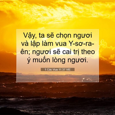 Picture 07 - 1 Các Vua 11:37 VIE - Vậy, ta sẽ chọn ngươi và lập làm vua - Bible Verse Picture