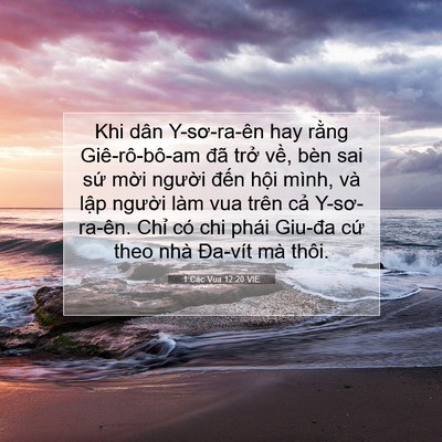 Picture 07 - 1 Các Vua 12:20 VIE - Khi dân Y-sơ-ra-ên hay rằng Giê-rô-bô-am - Bible Verse Picture