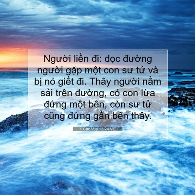 Picture 07 - 1 Các Vua 13:24 VIE - Người liền đi: dọc đường người - Bible Verse Picture