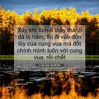 Picture 07 - 1 Các Vua 16:18 VIE - Xảy khi Xim-ri thấy thành đã bị hãm, - Bible Verse Picture