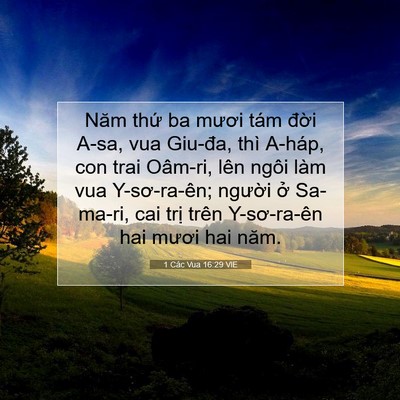 Picture 07 - 1 Các Vua 16:29 VIE - Năm thứ ba mươi tám đời A-sa, vua - Bible Verse Picture