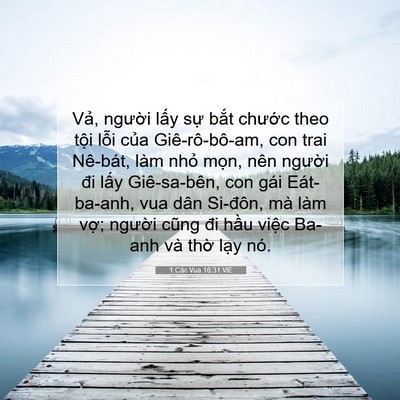 Picture 07 - 1 Các Vua 16:31 VIE - Vả, người lấy sự bắt chước theo - Bible Verse Picture
