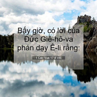 Picture 07 - 1 Các Vua 17:8 VIE - Bấy giờ, có lời của Đức Giê-hô-va - Bible Verse Picture