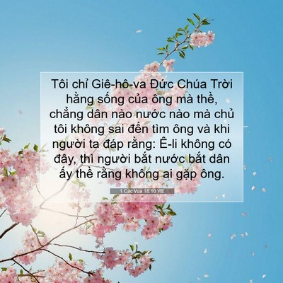 Picture 07 - 1 Các Vua 18:10 VIE - Tôi chỉ Giê-hô-va Đức Chúa Trời hằng - Bible Verse Picture