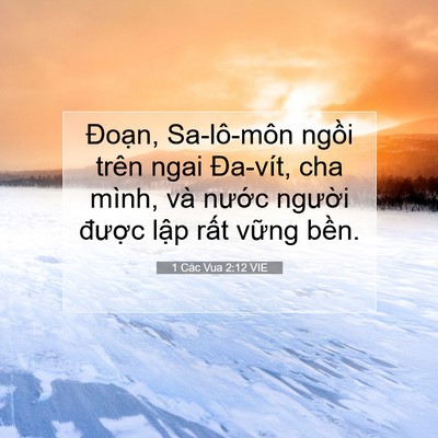 Picture 07 - 1 Các Vua 2:12 VIE - Đoạn, Sa-lô-môn ngồi trên ngai Đa-vít, - Bible Verse Picture