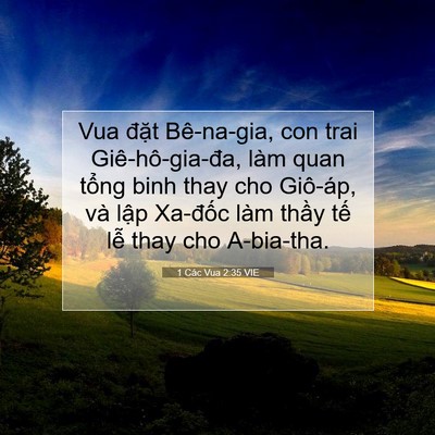 Picture 07 - 1 Các Vua 2:35 VIE - Vua đặt Bê-na-gia, con trai Giê-hô-gia-đa, - Bible Verse Picture