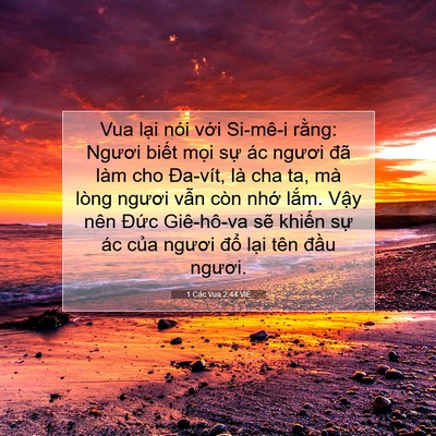 Picture 07 - 1 Các Vua 2:44 VIE - Vua lại nói với Si-mê-i rằng: Ngươi - Bible Verse Picture