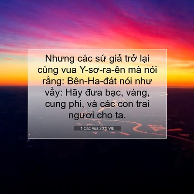 Picture 07 - 1 Các Vua 20:5 VIE - Nhưng các sứ giả trở lại cùng vua - Bible Verse Picture
