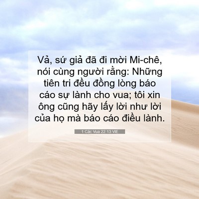 Picture 07 - 1 Các Vua 22:13 VIE - Vả, sứ giả đã đi mời Mi-chê, nói - Bible Verse Picture