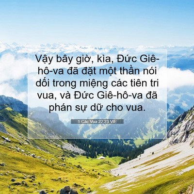 Picture 07 - 1 Các Vua 22:23 VIE - Vậy bây giờ, kìa, Đức Giê-hô-va đã - Bible Verse Picture