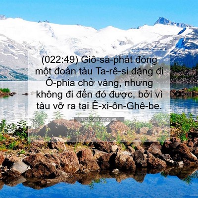 Picture 07 - 1 Các Vua 22:48 VIE - (022:49) Giô-sa-phát đóng một đoàn tàu - Bible Verse Picture