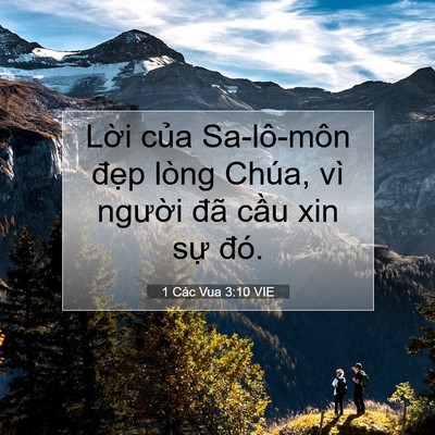 Picture 07 - 1 Các Vua 3:10 VIE - Lời của Sa-lô-môn đẹp lòng Chúa, vì - Bible Verse Picture